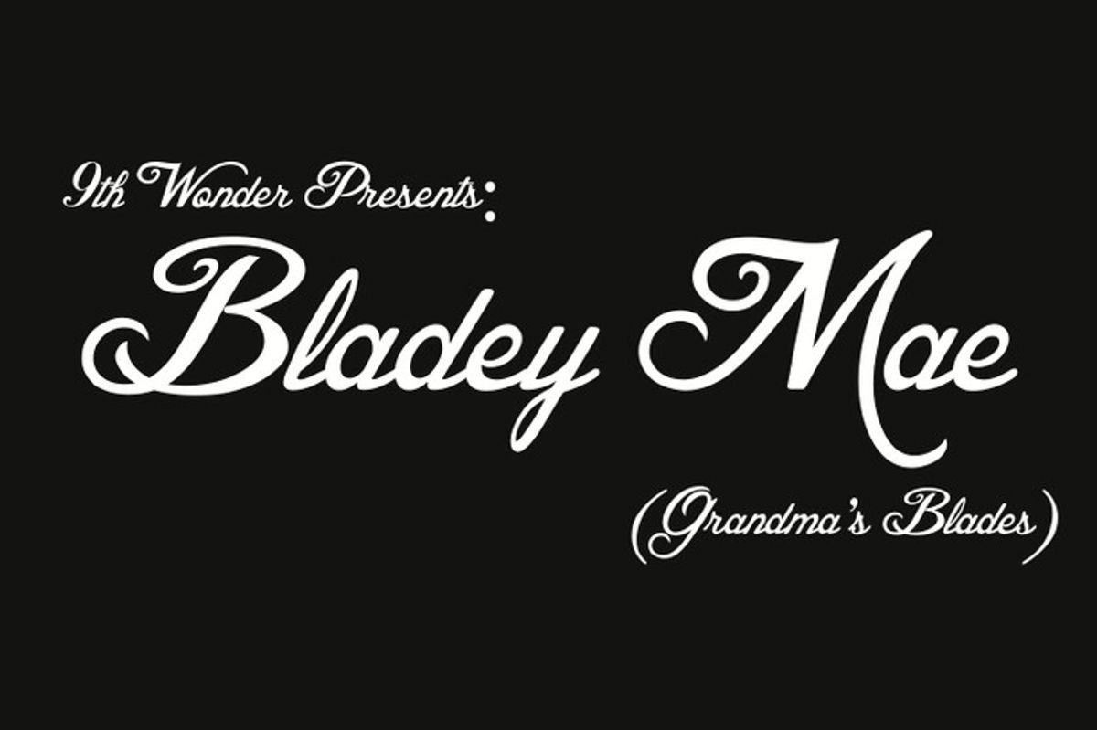 9th Wonder - Bladey Mae