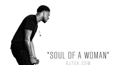 BJ The Chicago Kid - "Soul Of A Woman"