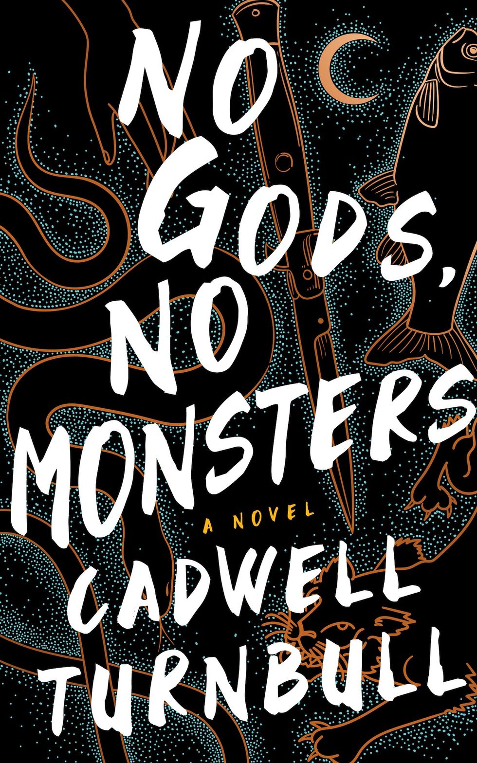 Cadwell turnbull no gods no monsters