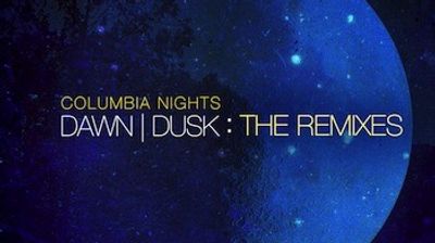 columbia-nights-dawn-dusk-remixes-feat