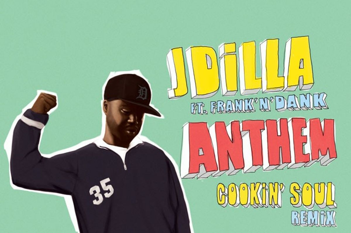 J Dilla ft. Frank & Dank - "The Anthem" remix by Cookin' Soul for Throwback Thursday
