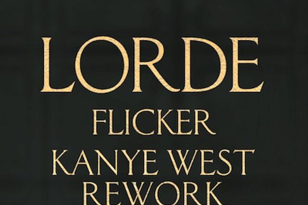 Lorde - "Flicker" (Kanye West Rework)