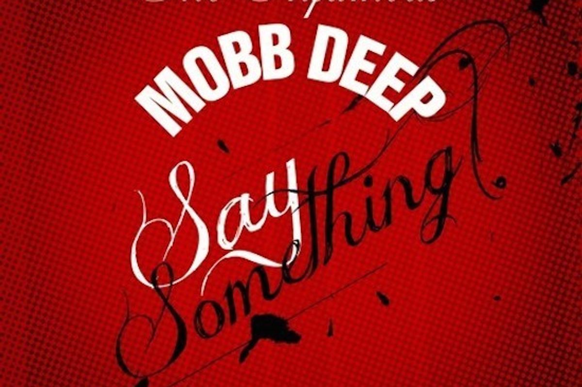 Mobb Deep Teams With !llmind On The New Single "Say Something" From The Forthcoming 'The Infamous Mobb Deep' LP