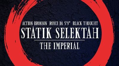 Statik Selektah Drops The New Single "The Imperial" Featuring Black Thought, Action Bronson & Royce Da 5'9.