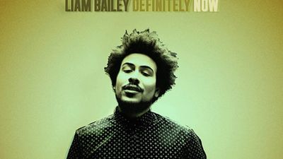 Stream Liam Bailey's Debut 'Definitely Now' LP