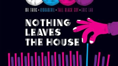 Tall Black Guy, Eric Lau, kidkanevil & Mr. Thing Join Forces To Celebrate Record Store Day 2014 With The Limited-Edition Vinyl Beat Compilation Dubbed 'Nothing Leaves The House'