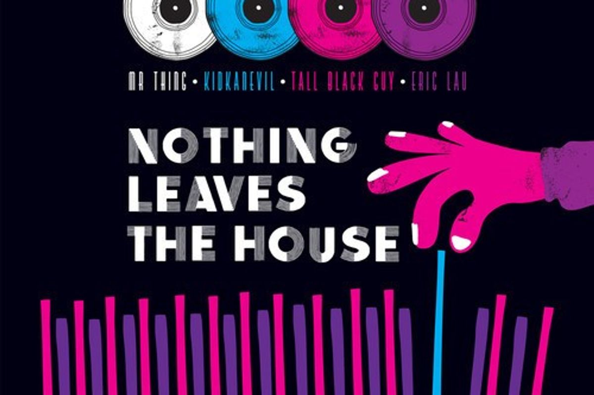 Tall Black Guy, Eric Lau, kidkanevil & Mr. Thing Join Forces To Celebrate Record Store Day 2014 With The Limited-Edition Vinyl Beat Compilation Dubbed 'Nothing Leaves The House'
