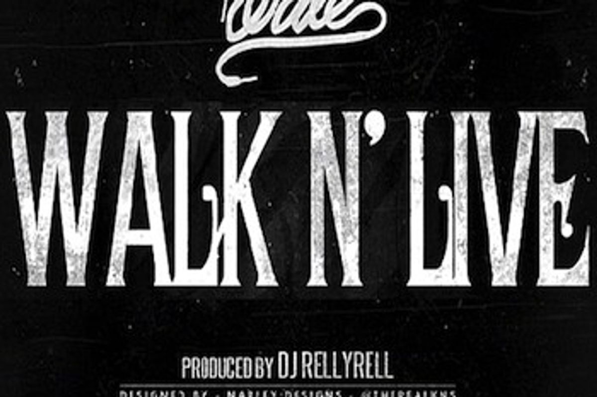 Wale walk n live single feat