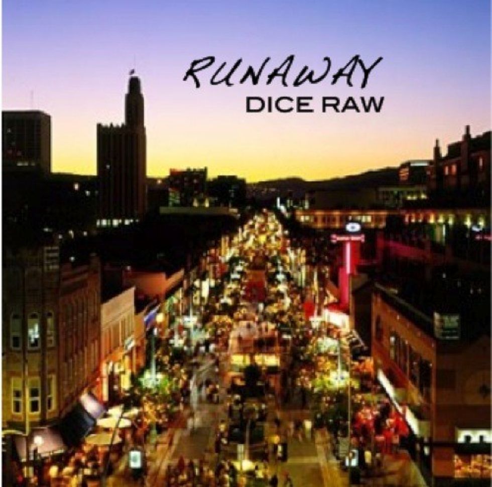 Dice Raw "Runaway"